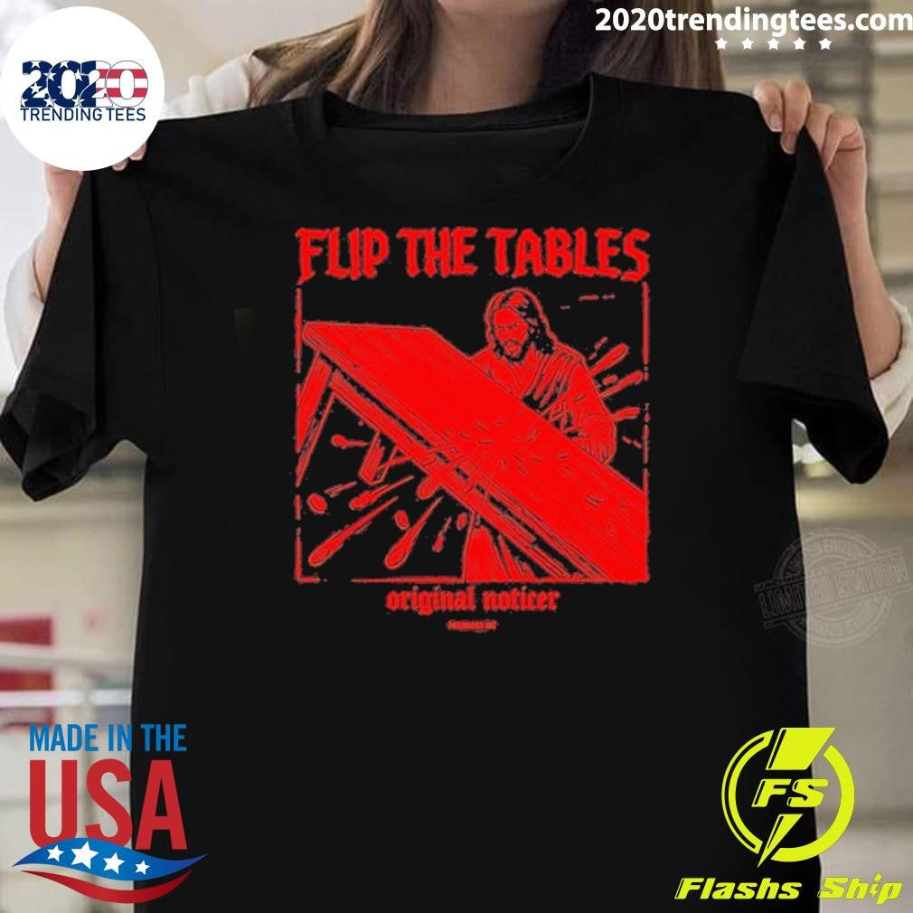 Flip The Tables Jesus Graphic Shirt