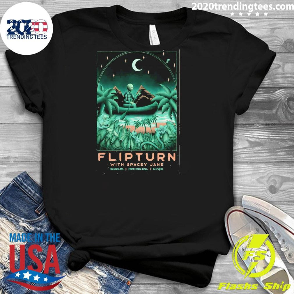Flipturn With Spacey Jane Boston, Ma Mgm Music Hall June 4, 2026 Shirt
