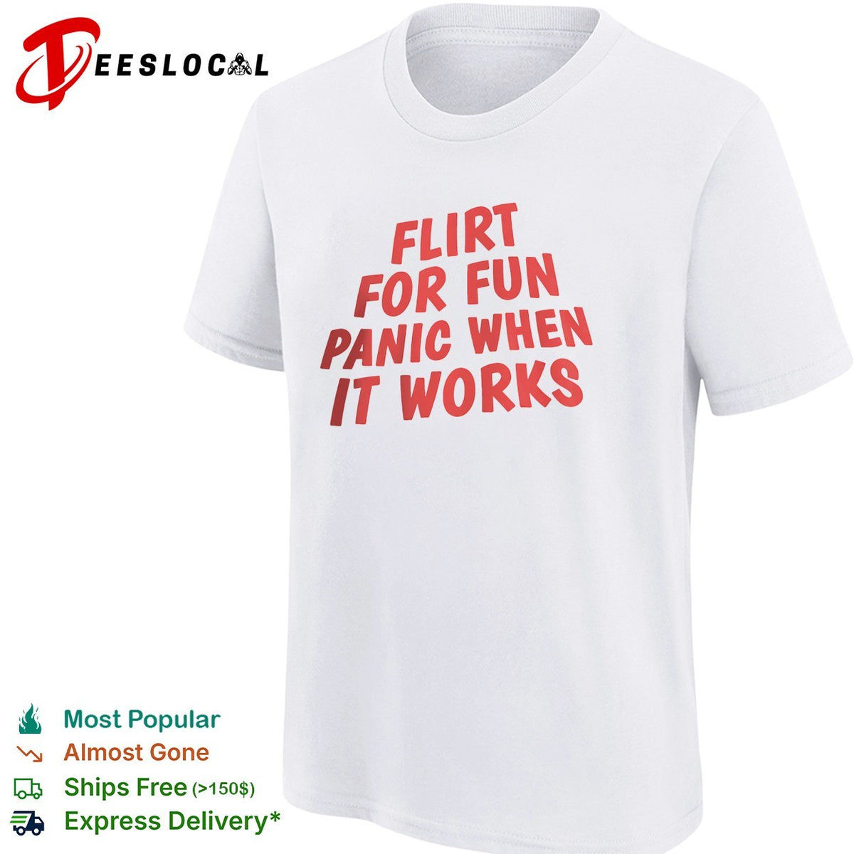 Flirt for fun panic when it works bold typography shirt