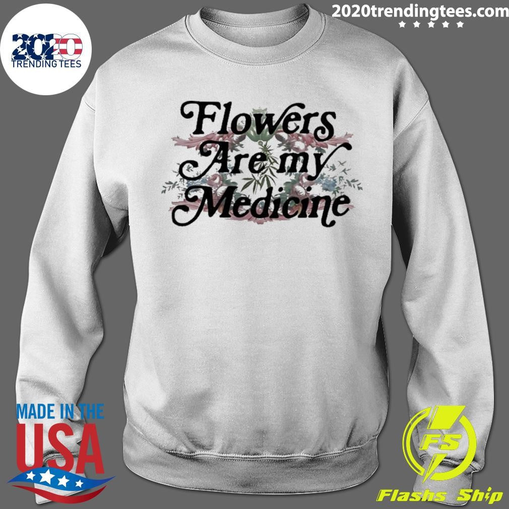 Flowers Are My Medicine X Garden State Hemp Shirt