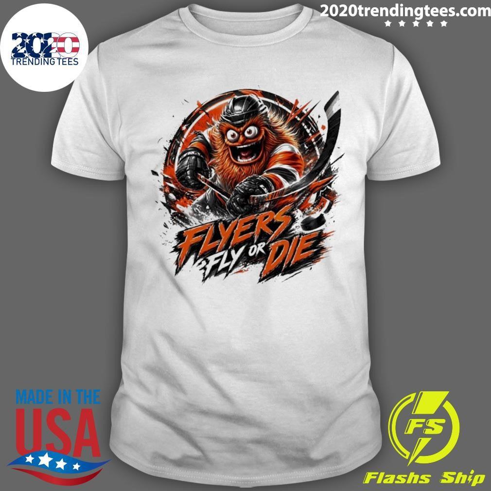 Flyers Hockey Gritty Flyers Fly Or Die Nhl 2026 Shirt