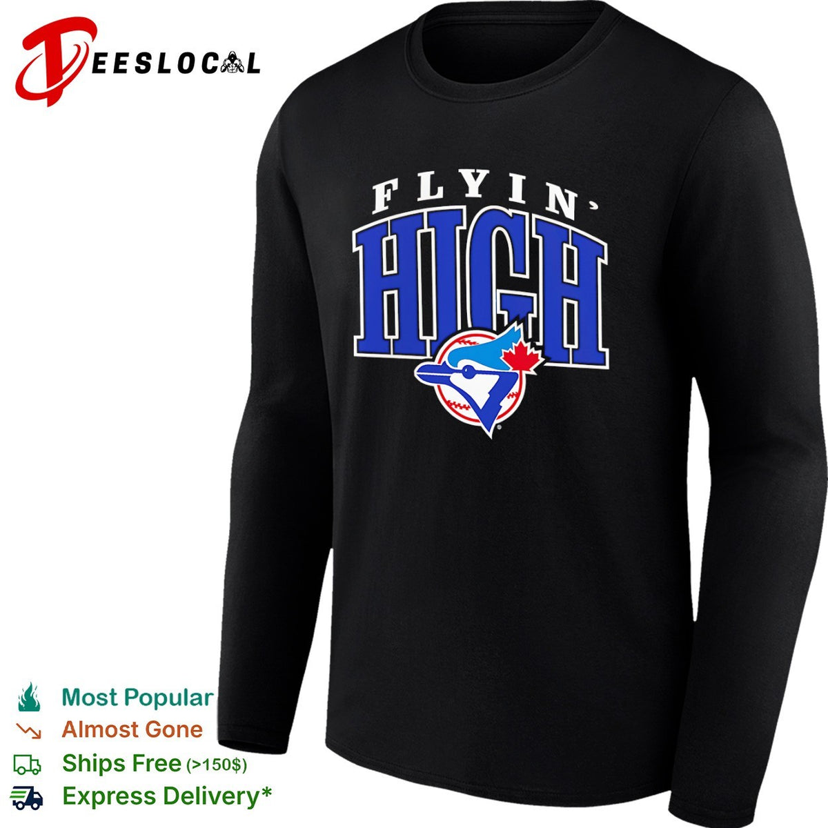 Flyin High Toronto Blue Jays MLB shirt