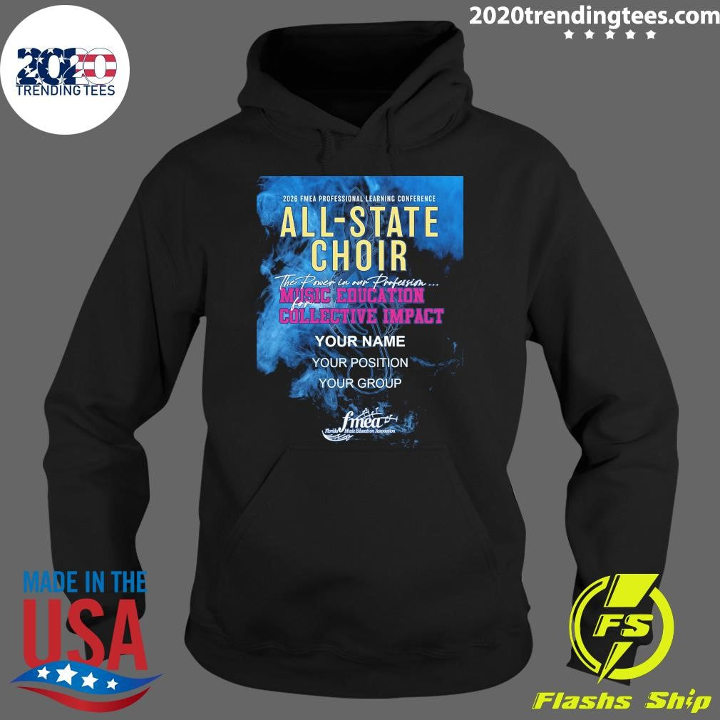 Fmea All-State 2025-2026 Choir Music Education Collective Impact Shirt