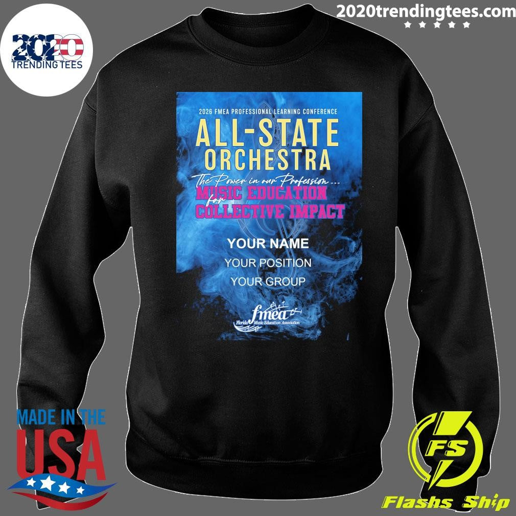 Fmea All-State 2025-2026 Orchestra Music Education Collective Impact Shirt