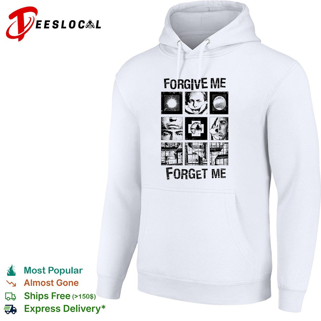 Forgive Me Forget Me classic shirt
