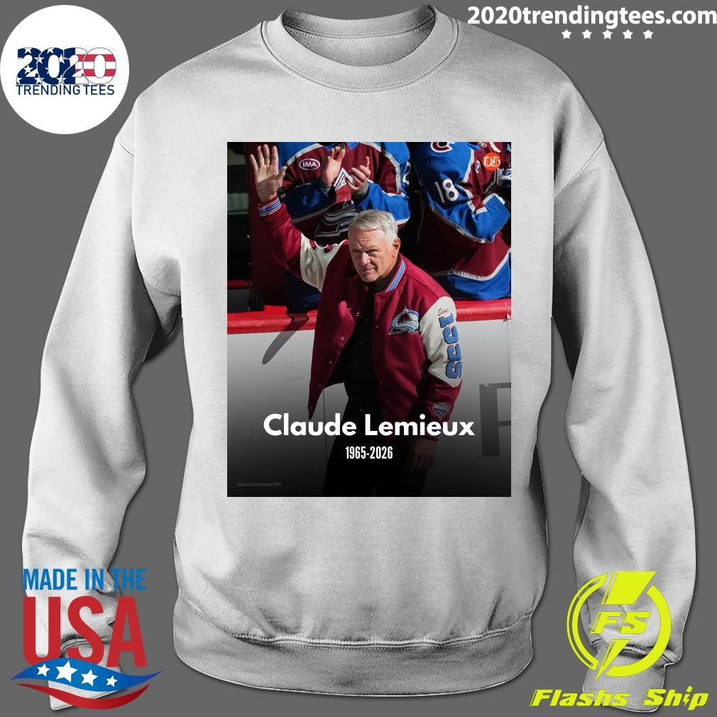 Former Avalanche Forward And Four-Time Stanley Cup Champion Claude Lemieux Has Died At The Age Of 60 Shirt