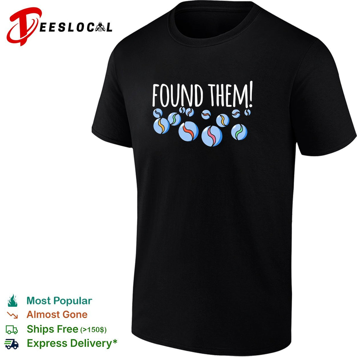 Found My Marbles shirt