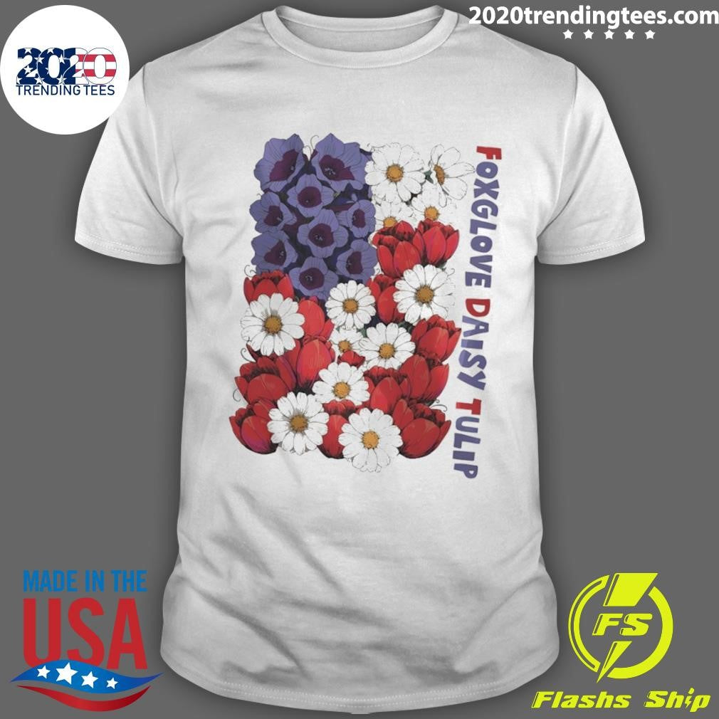 Foxglove Daisy Tulip USA Flag Floral Fourth of July America 250th Anniversary shirt