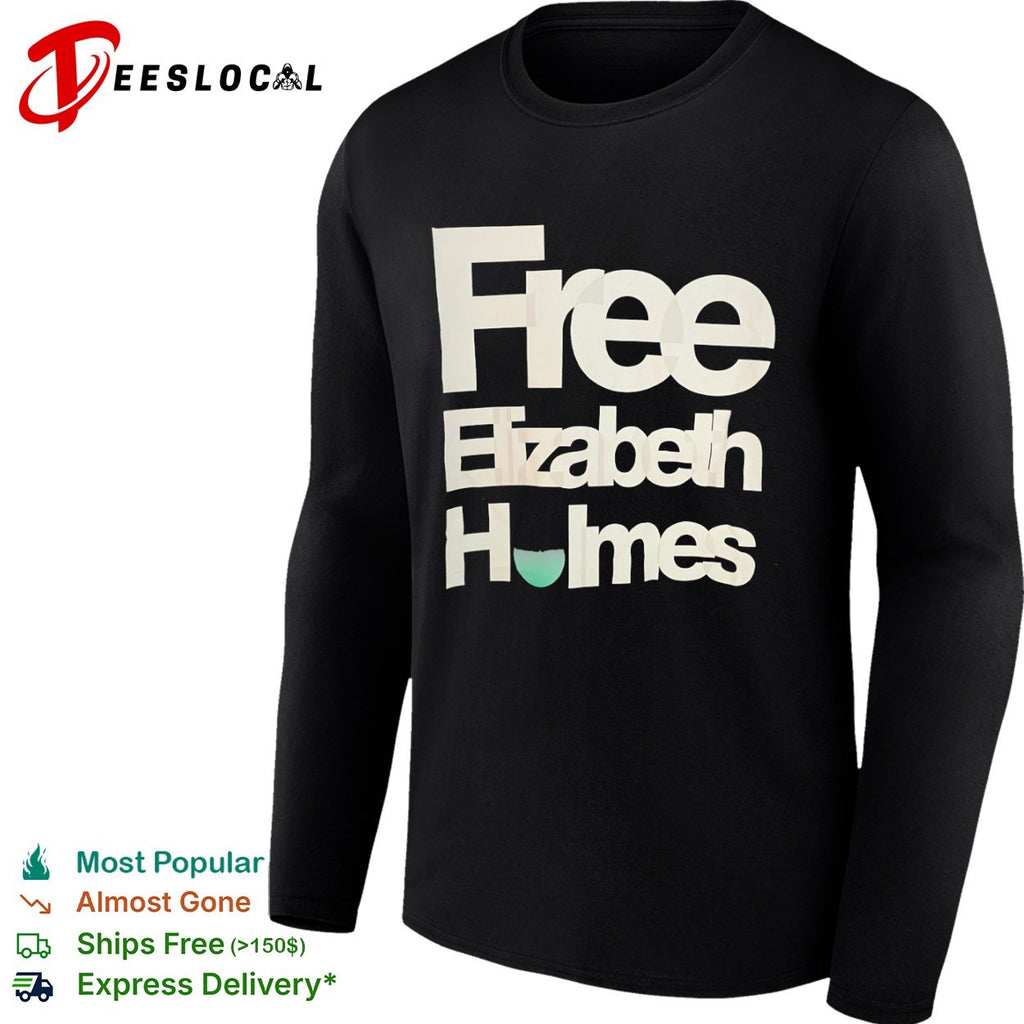 Free Elizabeth Holmes shirt