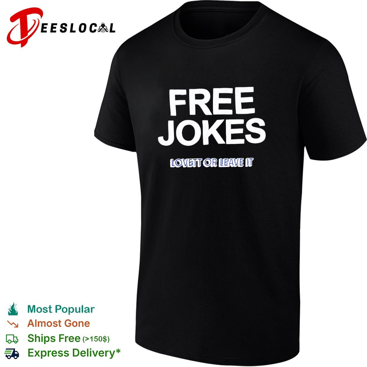 Free Jokes Lovett or Leave It shirt