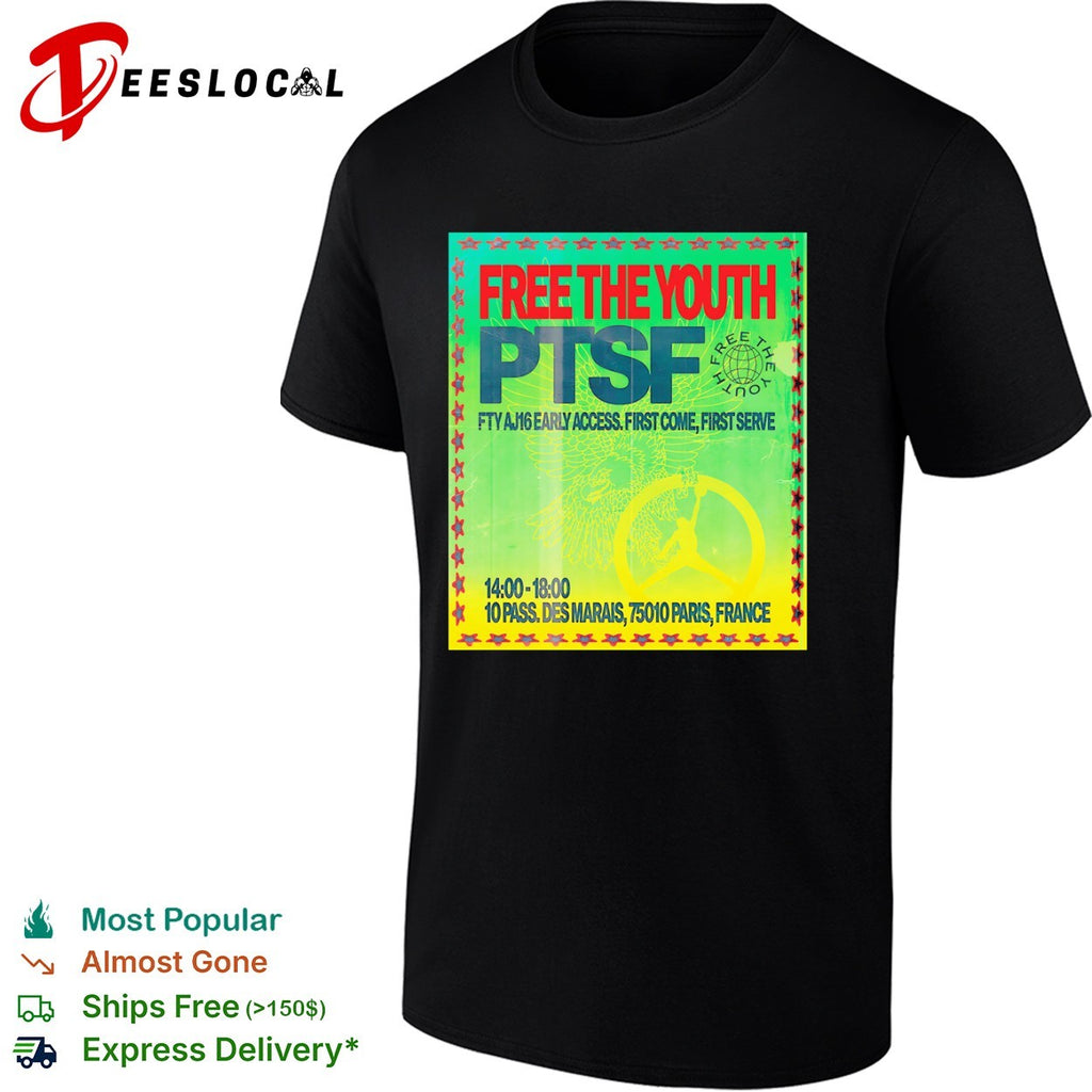 Free The Youth PTSF AJ16 10 Pass Des Marais 75010 Paris France early access shirt
