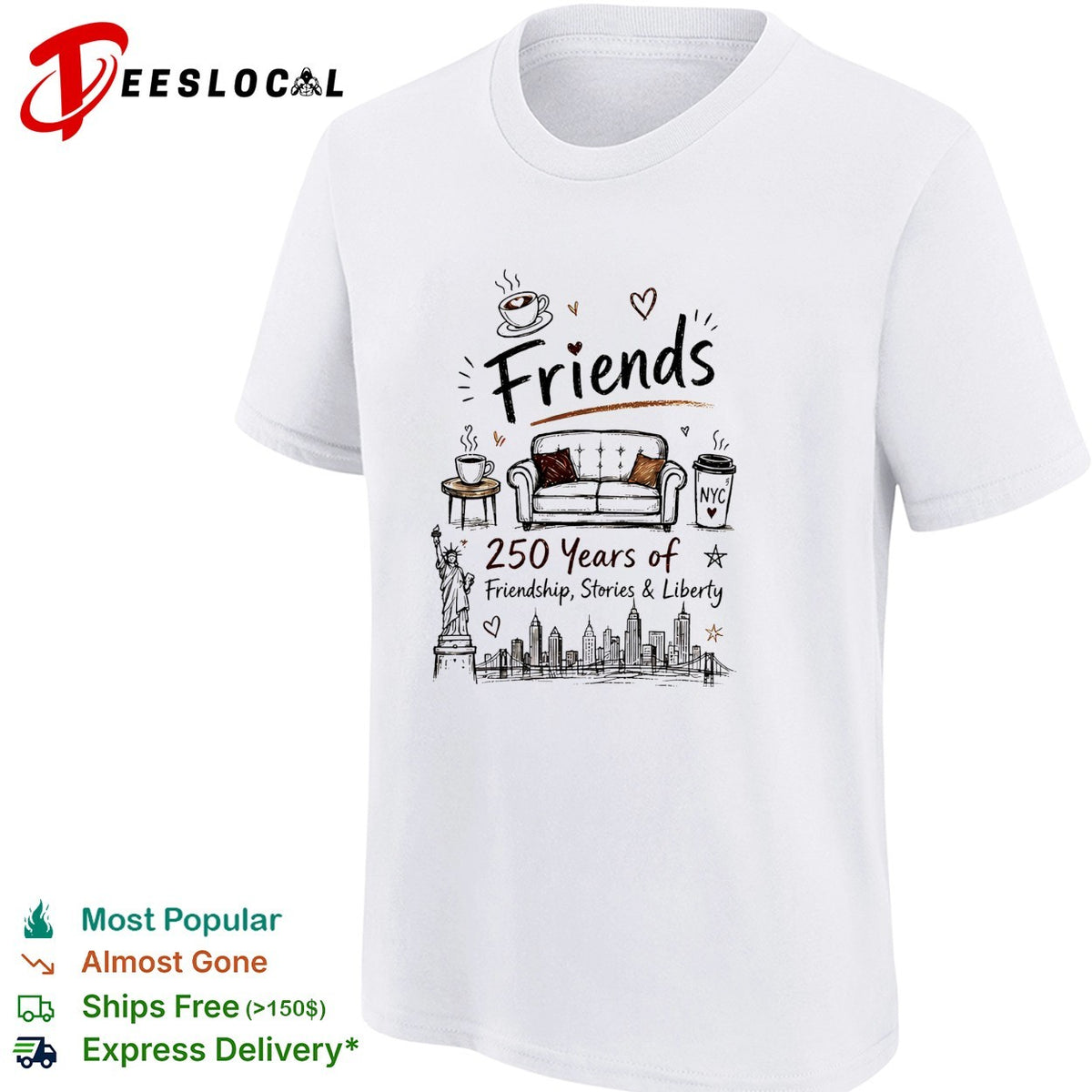 Friends parody 250 years of friendship stories and liberty NYC skyline shirt