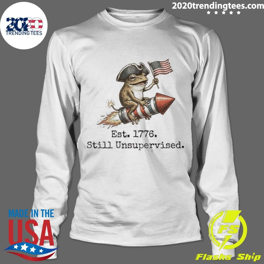 Frog Est 1776 Still Unsupervised American 250th Anniversary Shirt