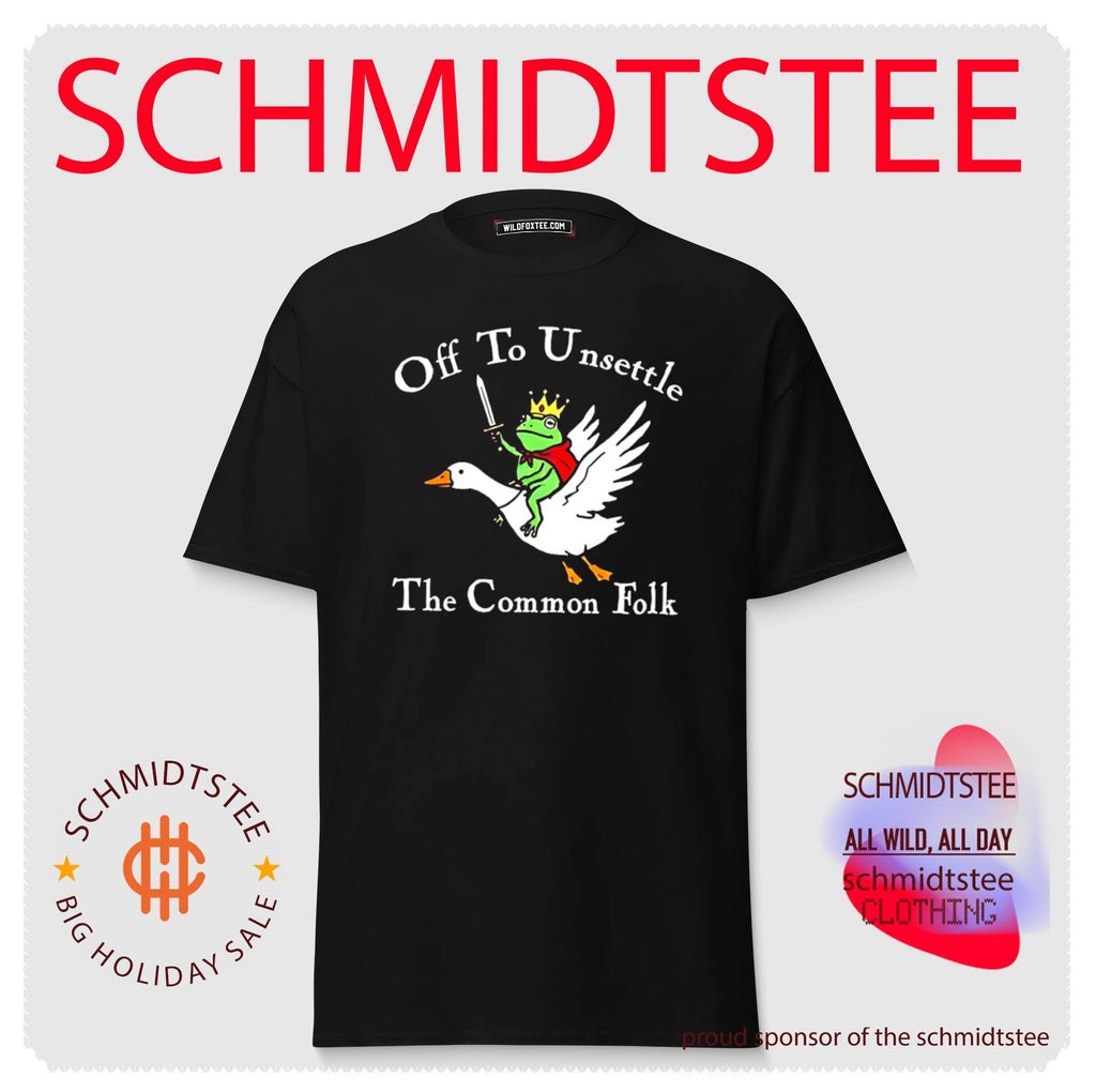 Frog off to unsettle the common folk meme shirt