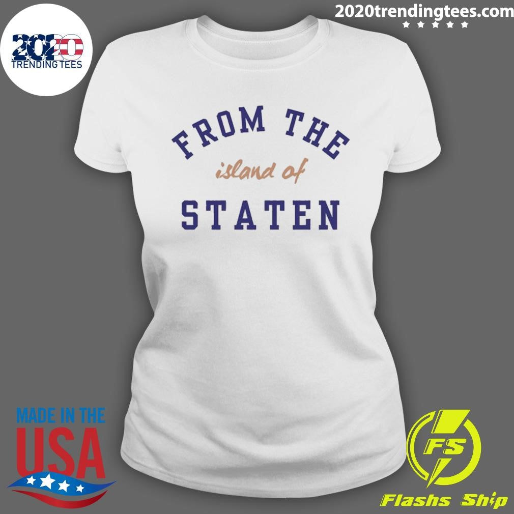 From The Island Of Staten Shirt