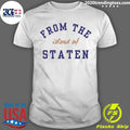From The Island Of Staten Shirt