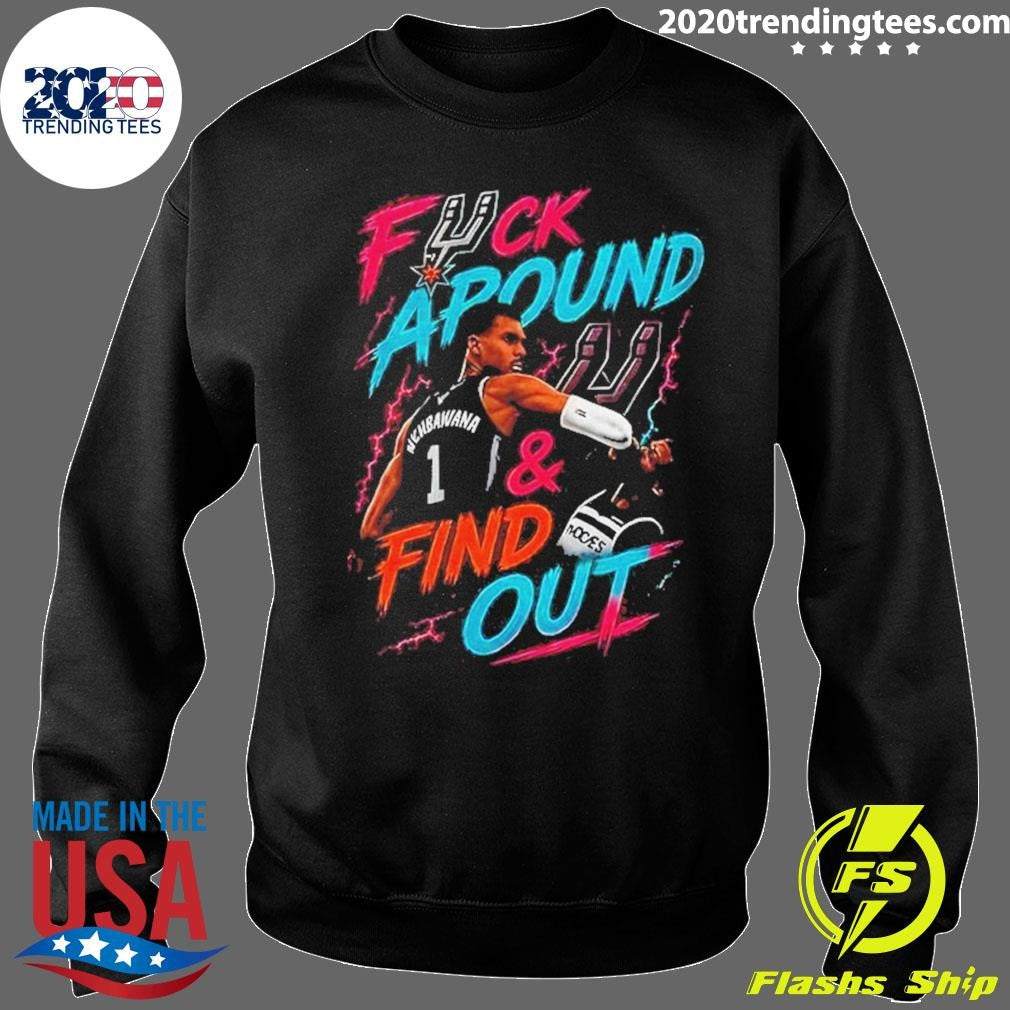 Fuck Around And Find Out Victor Wembanyama Elbowing Naz Reid San Antonio Spurs Basketball Shirt