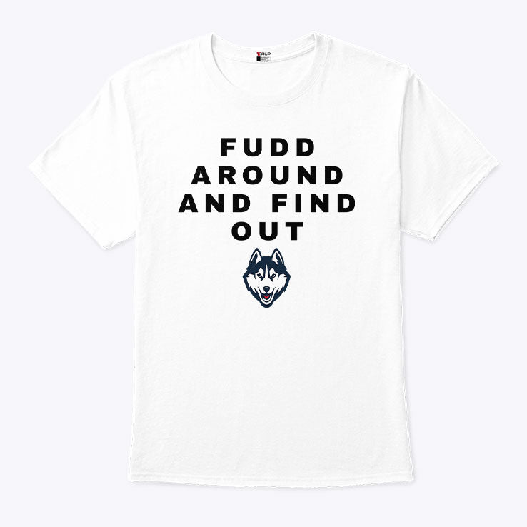 Fudd Around And Find Out Azzi Fudd Shirt
