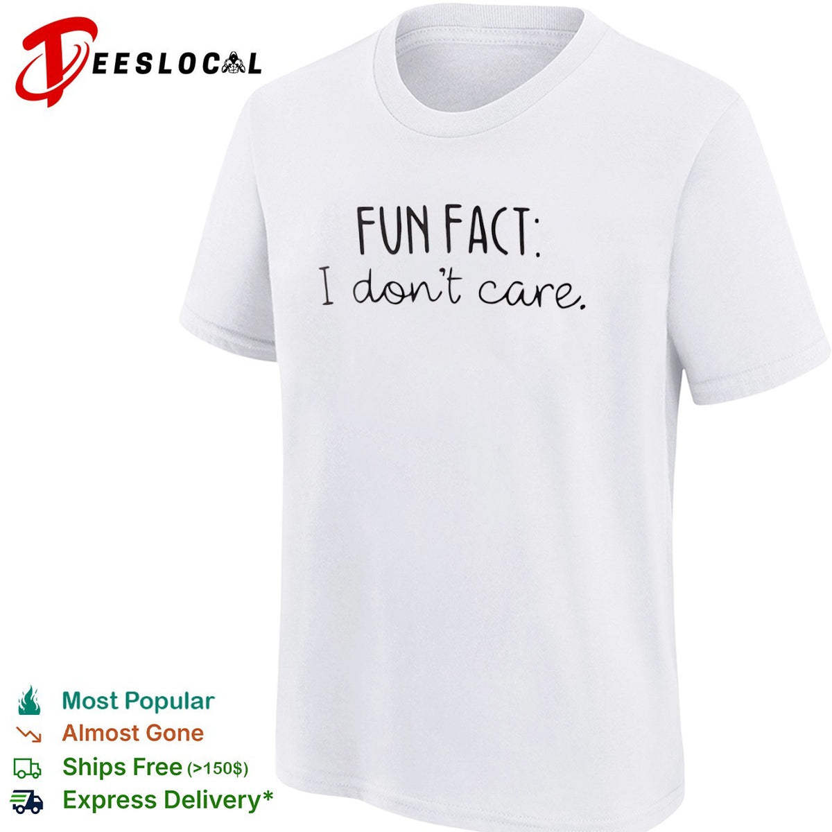 Fun Fact I don’t care shirt