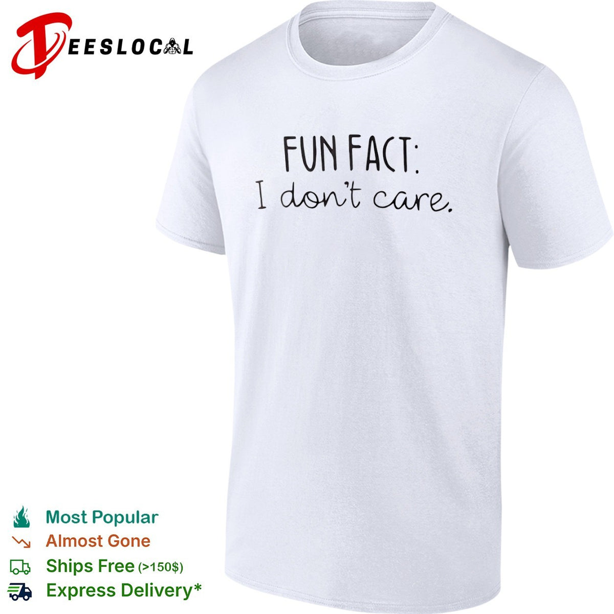 Fun Fact I don’t care shirt