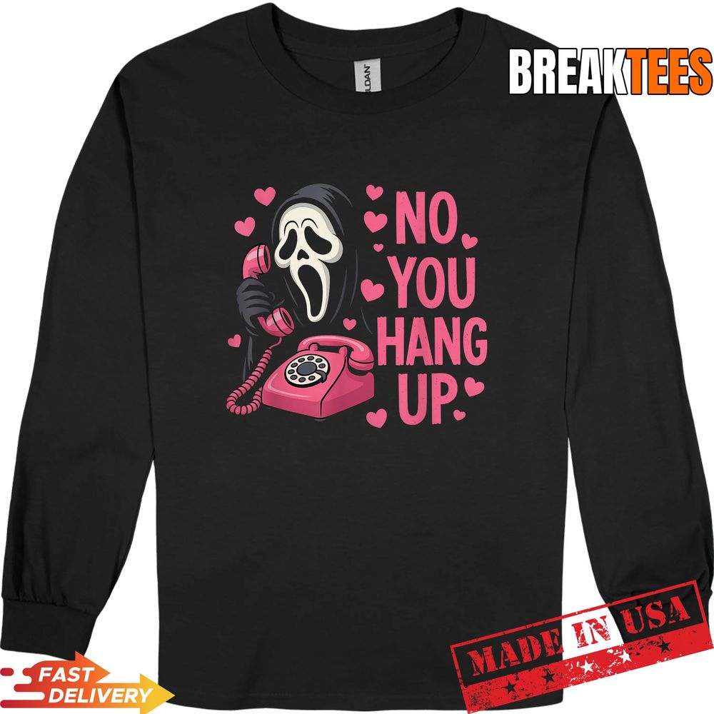 Funny Ghost Calling You Hang Up Halloween Shirt