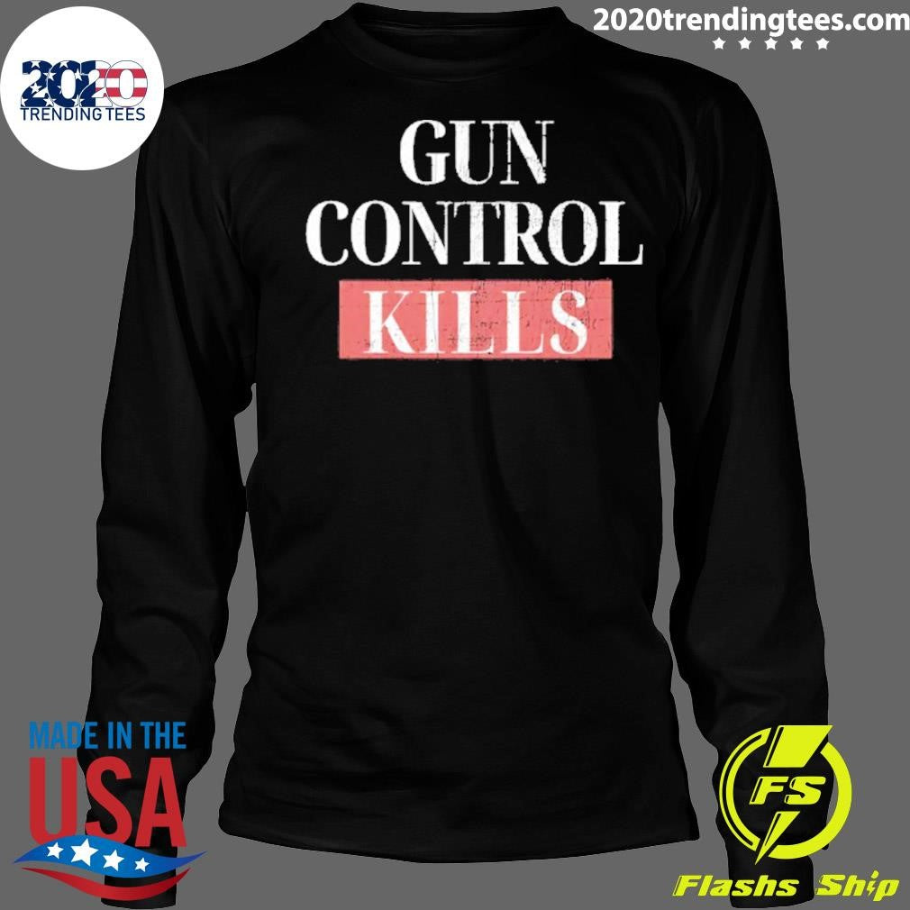 Funny Gun Control Kills Vintage Shirt