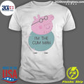Funny Peppa Pig Dad I’m The Cum Man Shirt