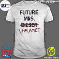 Future Mrs Chalamet 2026 Tee Shirt