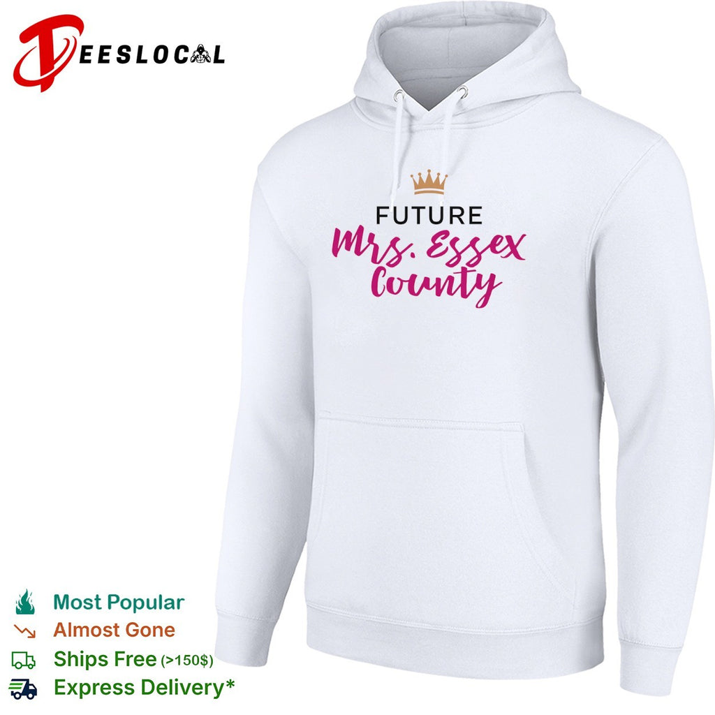 Future Mrs Essex County Crown Logo for Engagement Party and Wedding Anniversary shirt