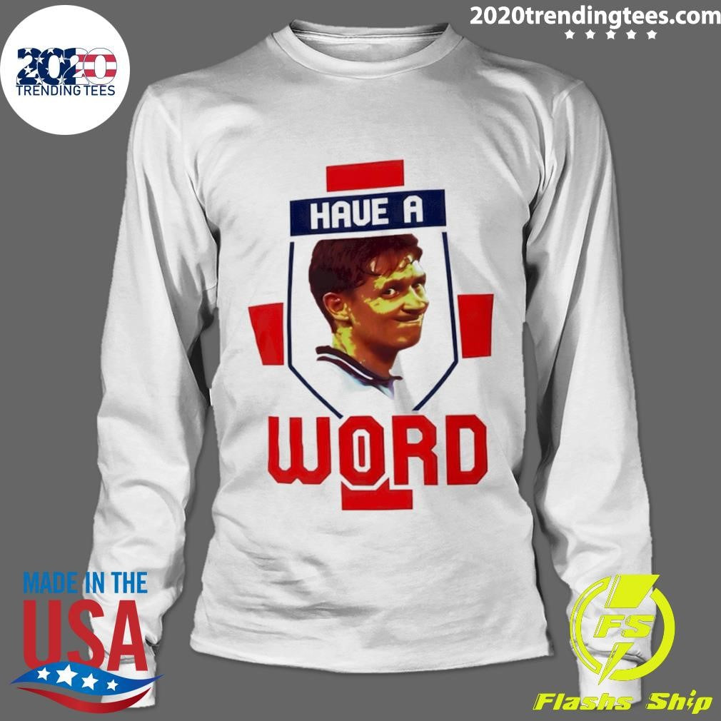 Gary Lineker Have A Word 2026 Shirt