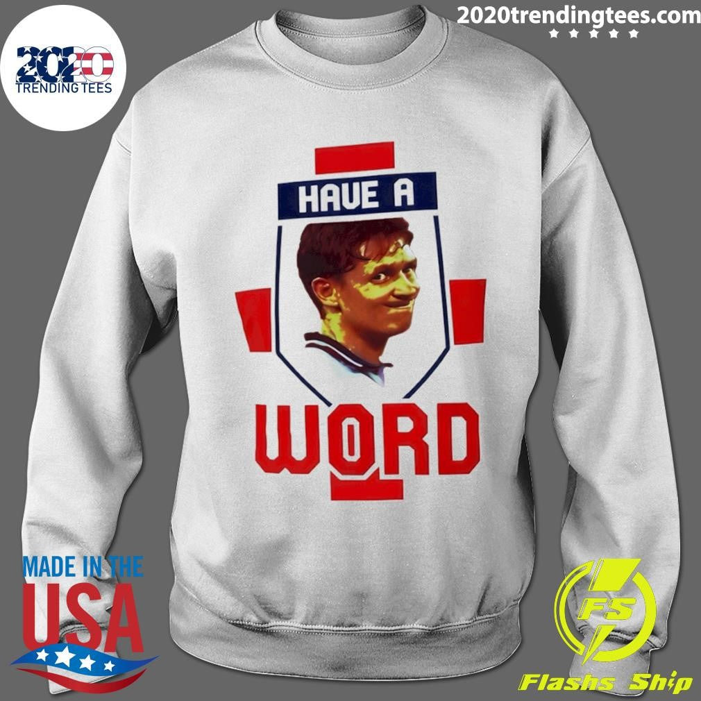 Gary Lineker Have A Word 2026 Shirt