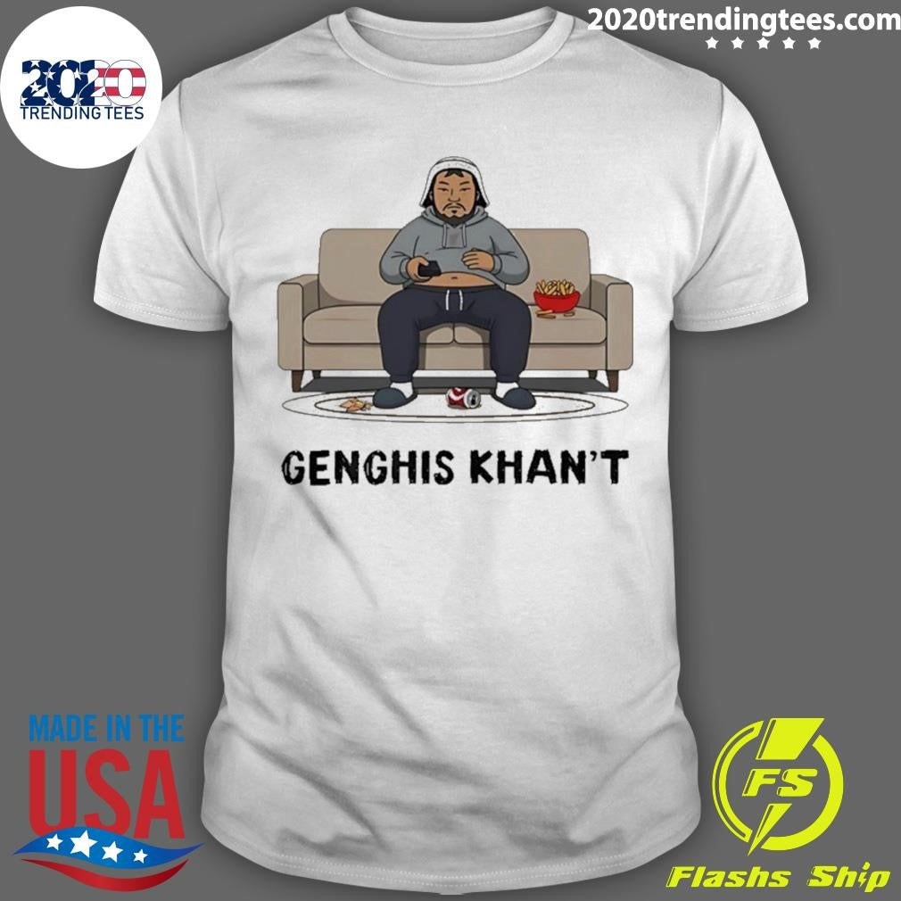 Genghis Khan’t Shirt