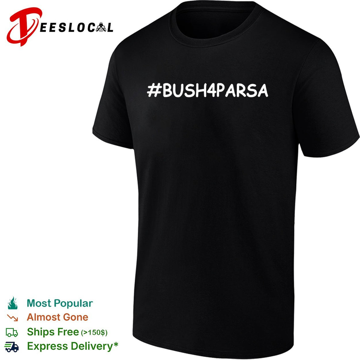 George Bush 4 Parsa shirt