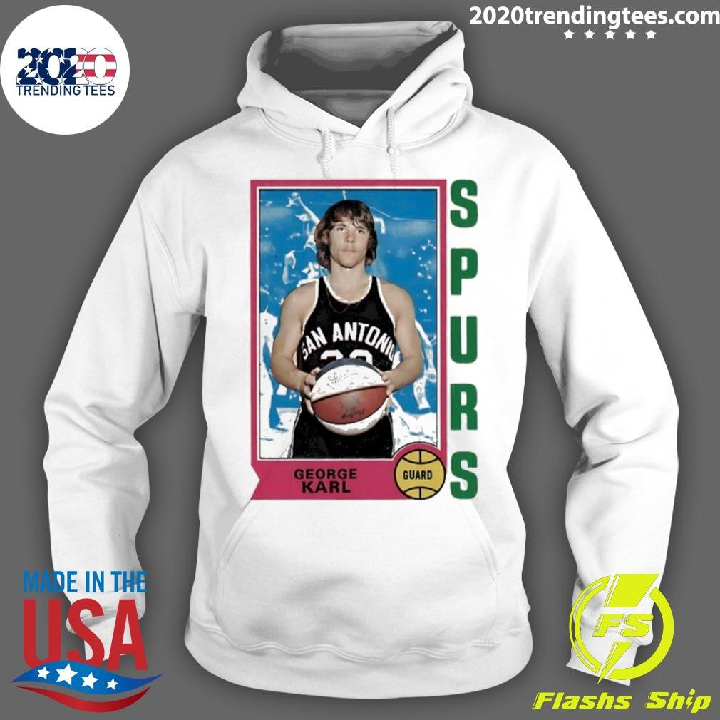 George Karl Guard Legendary History Card San Antonio Spurs Shirt
