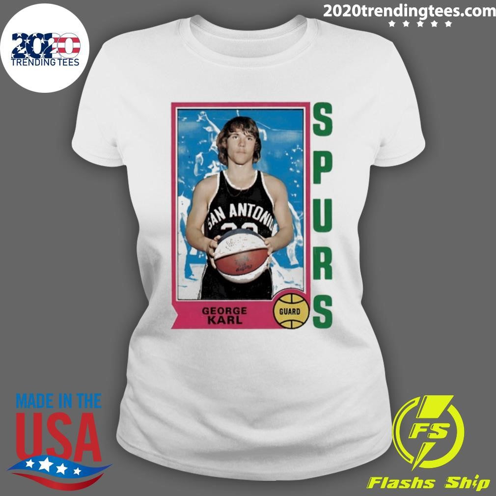 George Karl Guard Legendary History Card San Antonio Spurs Shirt