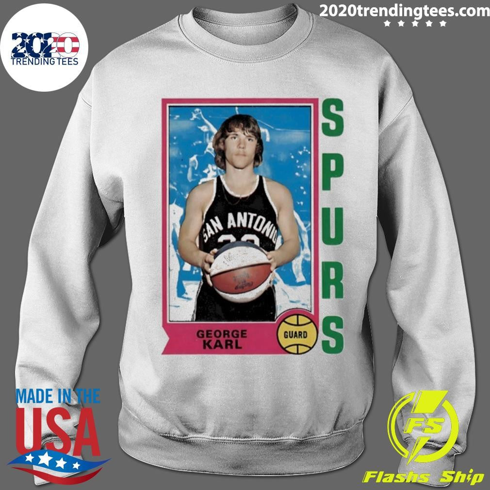 George Karl Guard Legendary History Card San Antonio Spurs Shirt