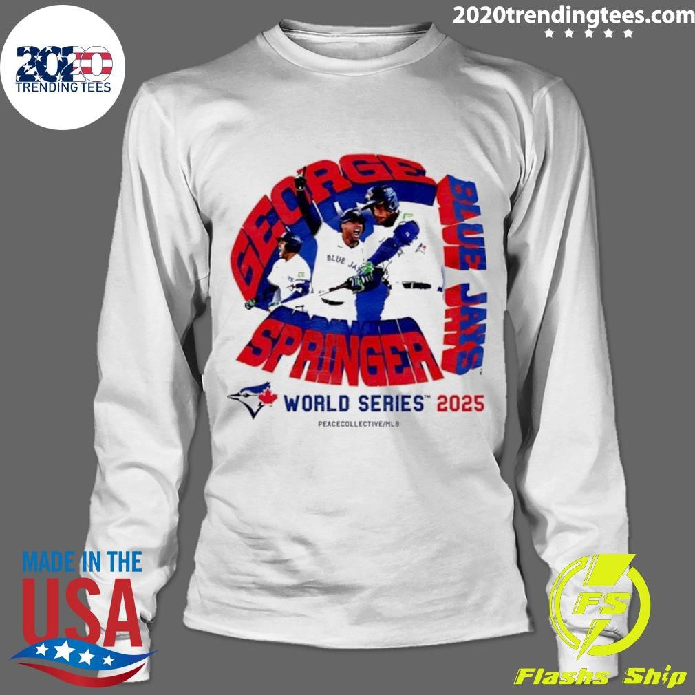 George Springer Toronto Blue Jays World Series 2025 Shirt