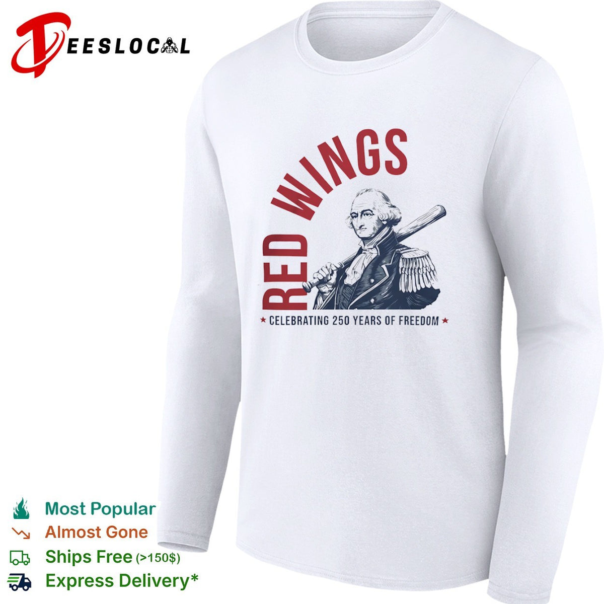 George Washington Red Wings Celebrating 250 Years of Freedom baseball shirt