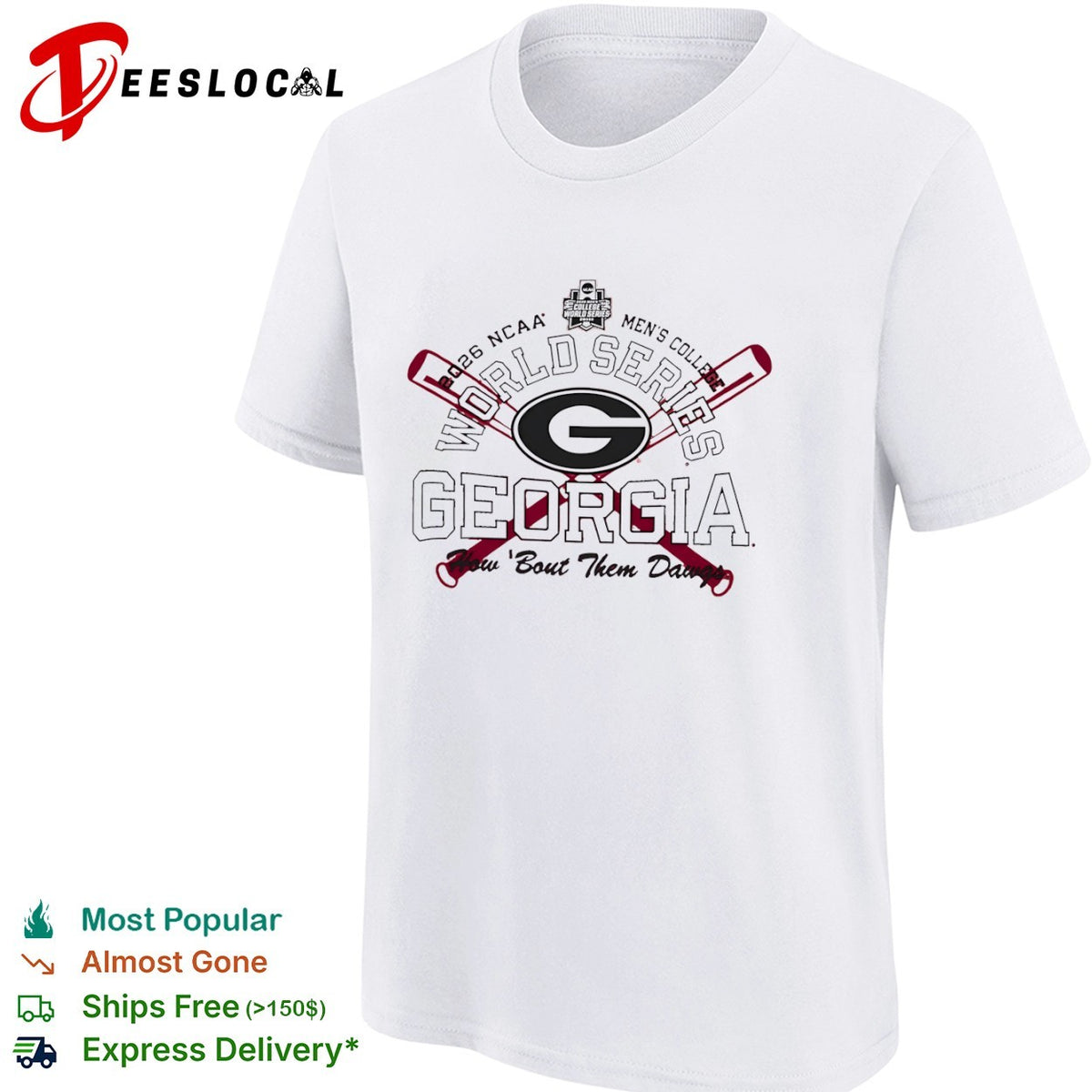 Georgia Bulldogs how ’bout them dawgs NCAA Men’s College World Series 2026 shirt