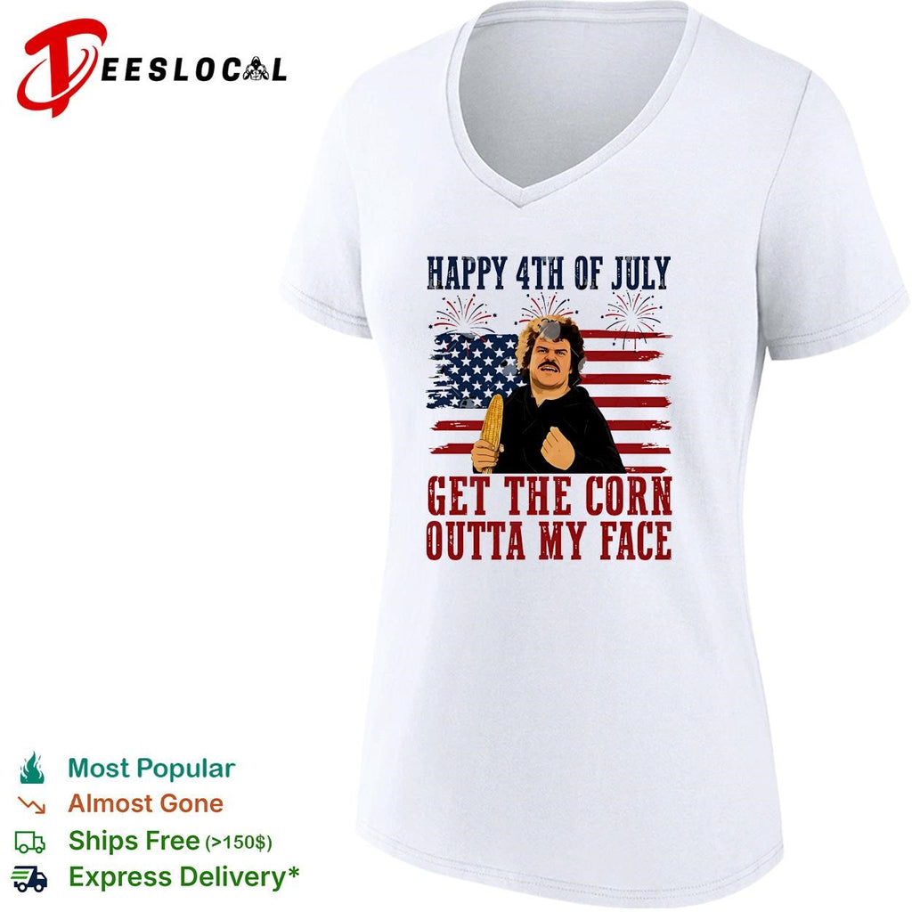 Get The Corn Outta My Face Funny Nacho Libre 4th of July shirt