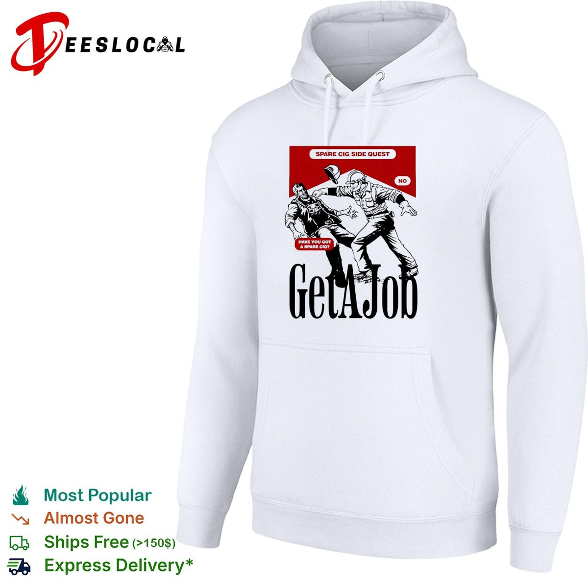 Get a job spare cig side quest comic punch shirt