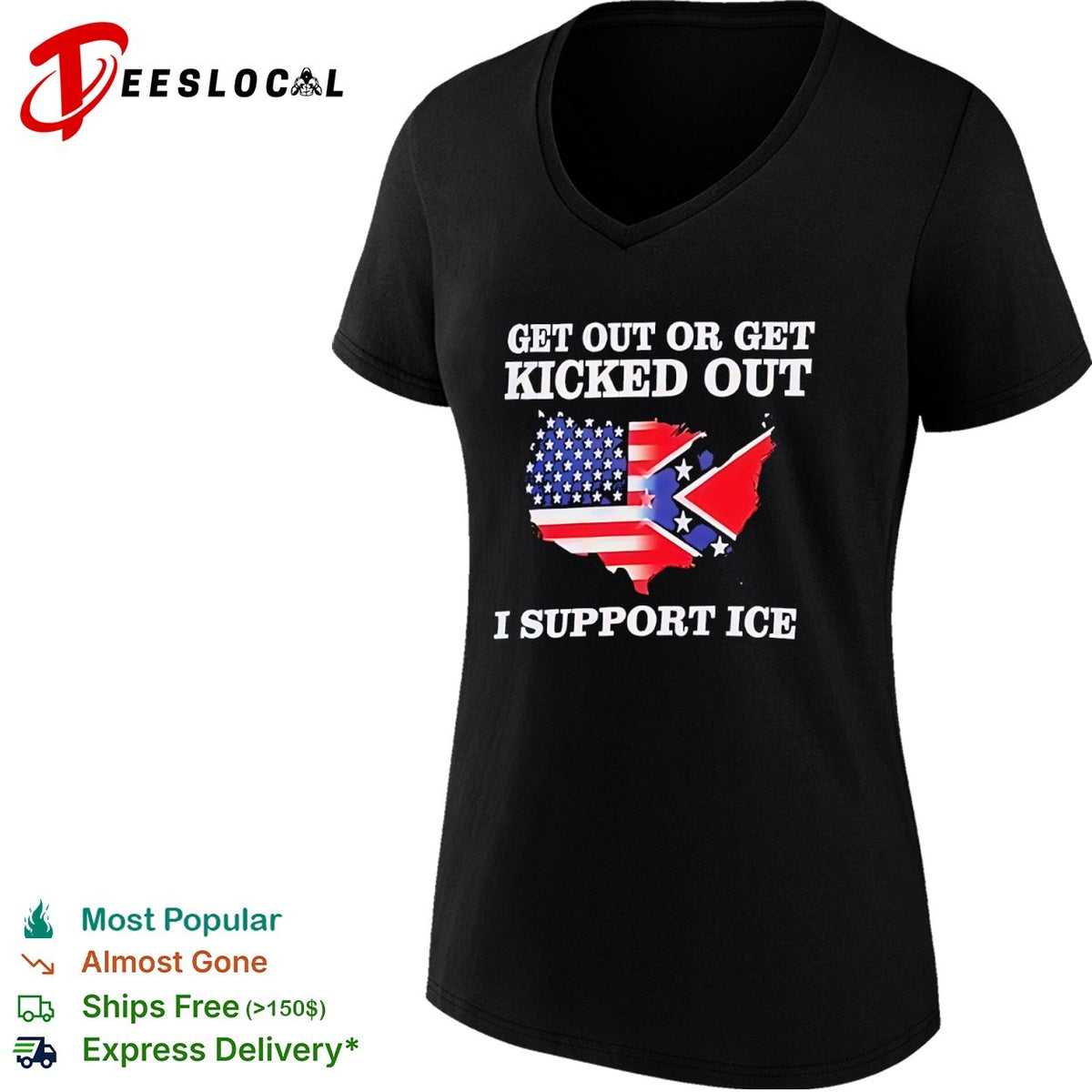 Get out or get kicked out I support ice United States flag shirt
