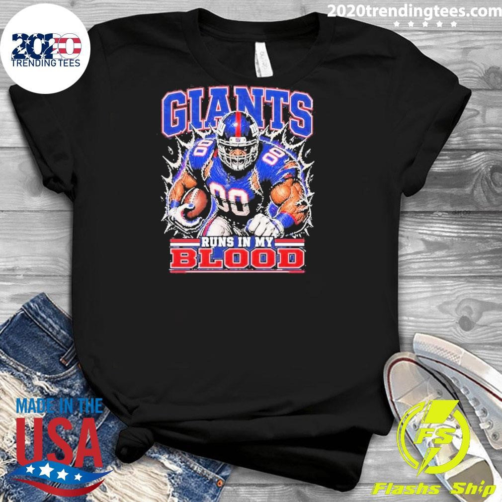Giants Runs In My Blood Shirt