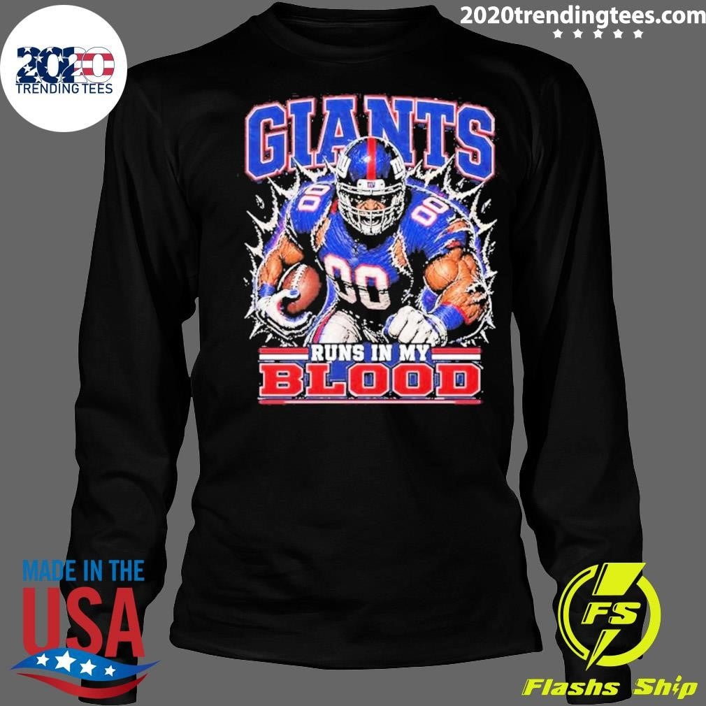 Giants Runs In My Blood Shirt