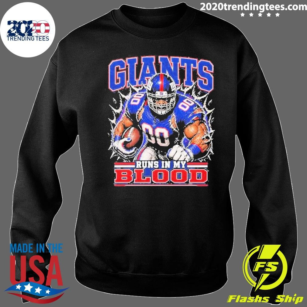 Giants Runs In My Blood Shirt