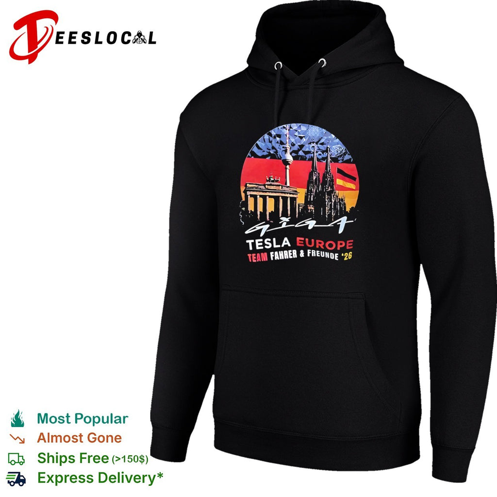 Giga Tesla Europe Team Fahrer und Freunde 26 Berlin Cologne Germany Landmarks shirt