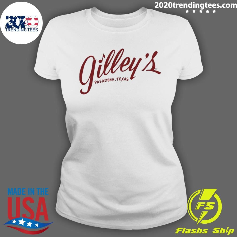 Gilley’s Pasadena Texas Shirt