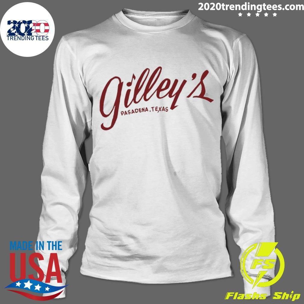 Gilley’s Pasadena Texas Shirt