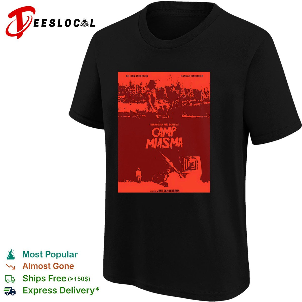 Gillian Anderson Hannah Einbinder Camp Miasma Teenage Sex and Death at a Film shirt