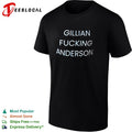 Gillian Fucking Anderson shirt